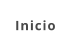 Inicio